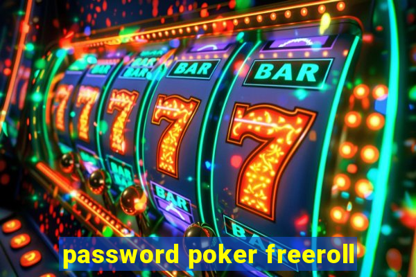 password poker freeroll